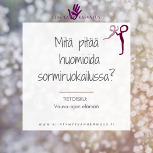 Mita Pitaa Huomioida Sormiruokailussa 300x300